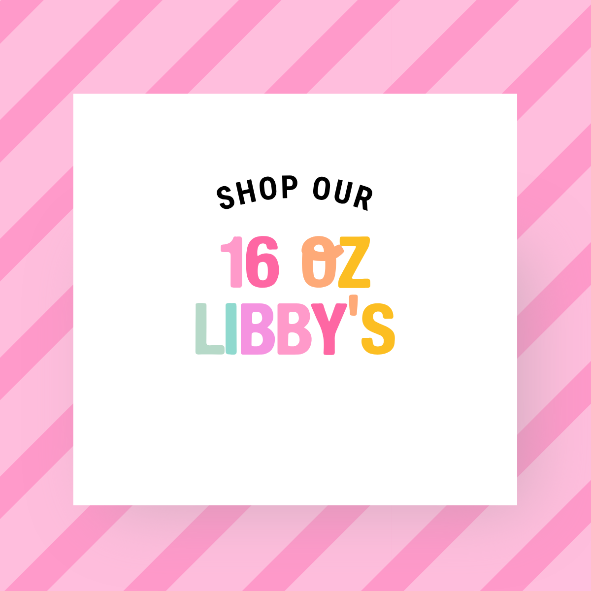 Featured image for 16 oz Libby Cups collection