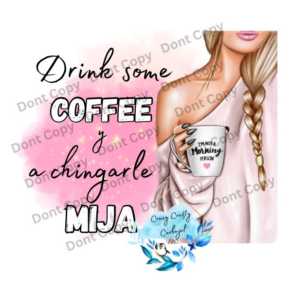 A Chingarle Mija File