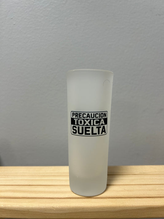 PrecautionShot glass