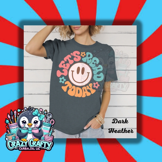 Let's Read Today T-Shirt