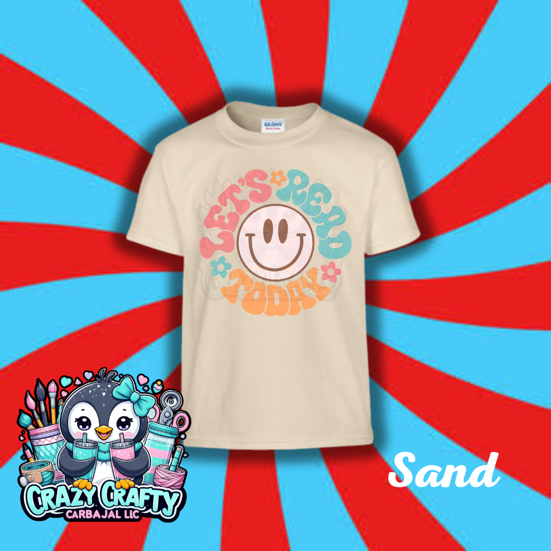 Let's Read Today T-Shirt